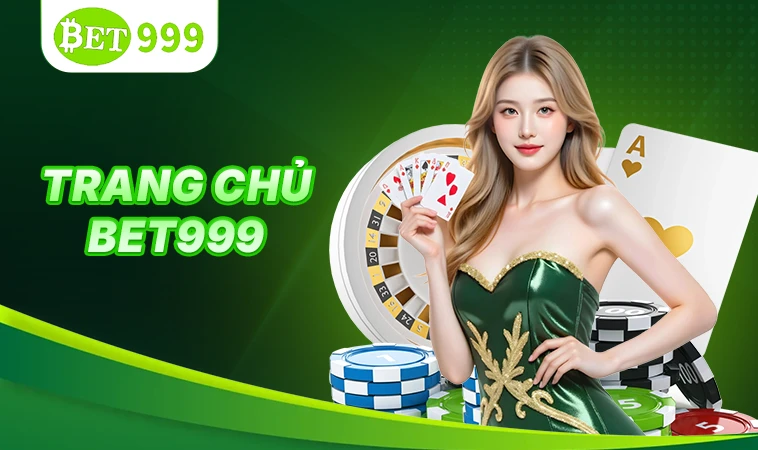 Bet999 - Nhà Cái Bet 999 - Website Cá Cược Số 1 Tại Thị Trường Việt Nam 29 Nhà Cái Bet 999 - Website Cá Cược Số 1 Tại Thị Trường Việt Nam